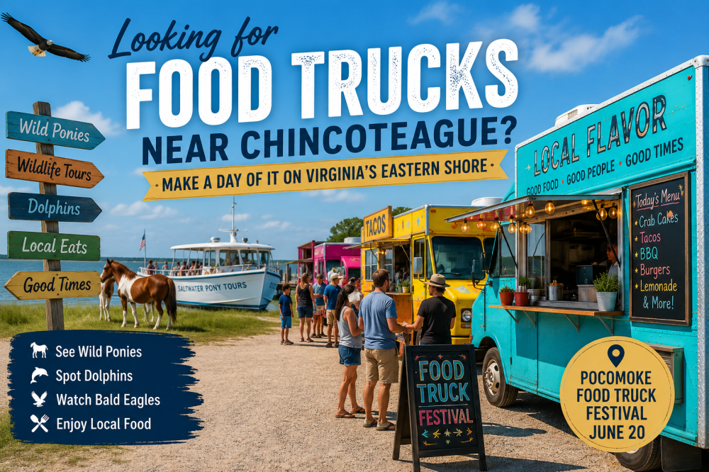 Food trucks and people near Chincoteague; sign promotes local activities and June 20 festival.